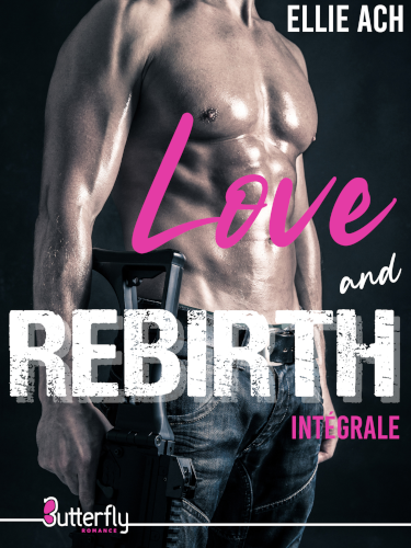 Love and rebirth : Intégrale