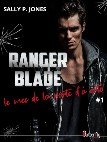Ranger Blade, le mec de la porte d'à côté #1